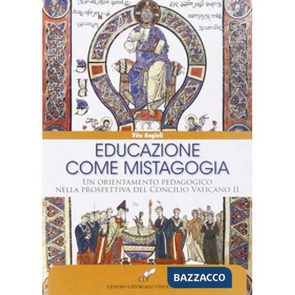 Educazione come mistagogia. Un orientamento pedagogico nella prospettiva del Con