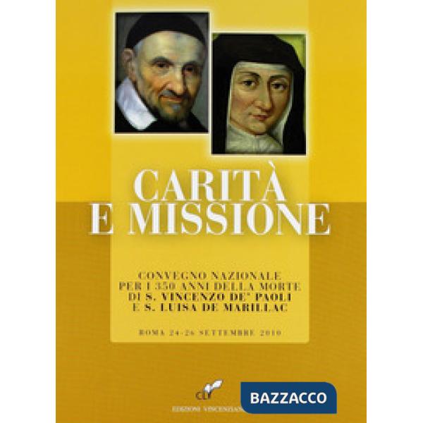 Carità e missione. Convegno nazionale per i 350 anni della morte di S. Vincenzo 