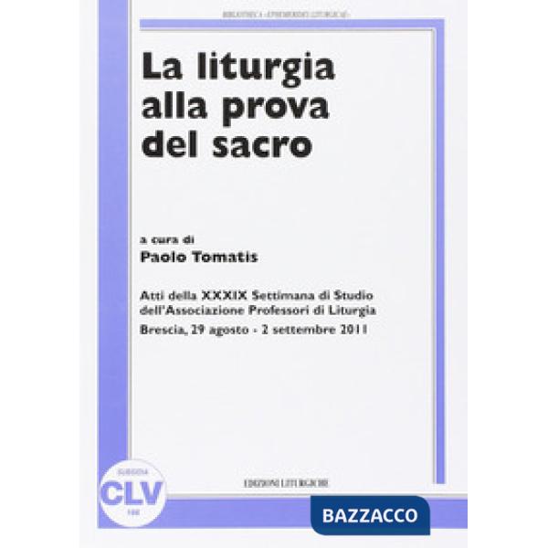 Liturgia alla prova del sacro (La)