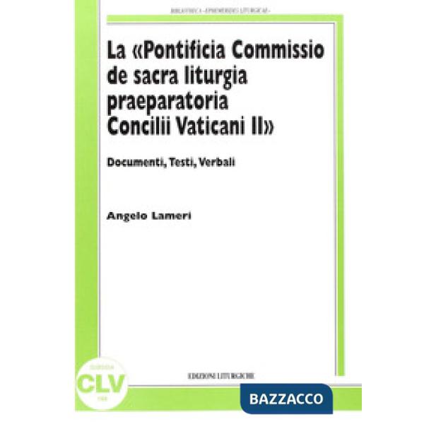 «Pontificia Commissio de sacra liturgia praeparatoria Concilii Vaticani II». Doc