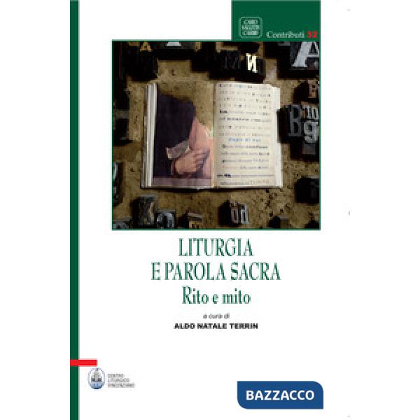Liturgia e parola sacra. Rito e mito