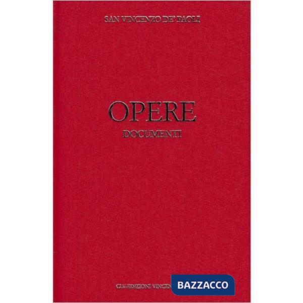 Opere. Vol. 11: Documenti