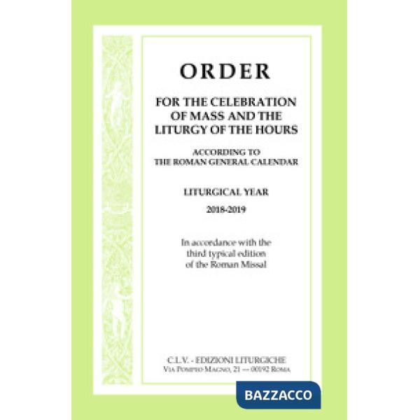 Order for the celebration of Mass and the Liturgy of the Hours according to the 