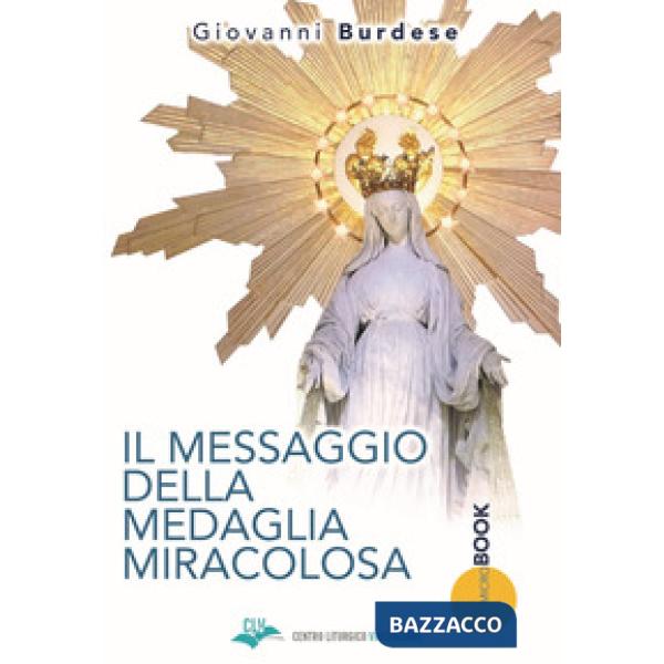 Messaggio della medaglia miracolosa (Il)