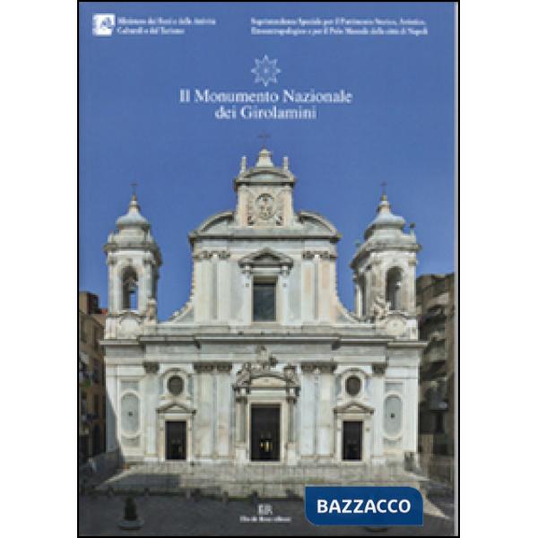 Monumento nazionale dei Girolamini. Ediz. illustrata (Il)