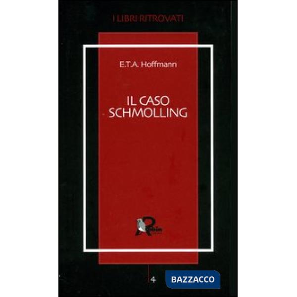 Caso Schmolling (Il)