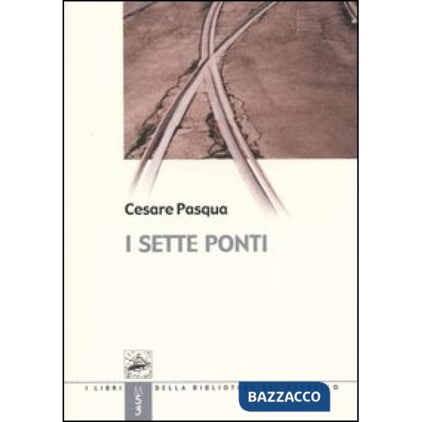 Sette ponti (I)