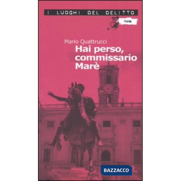 Hai perso, commissario Marè