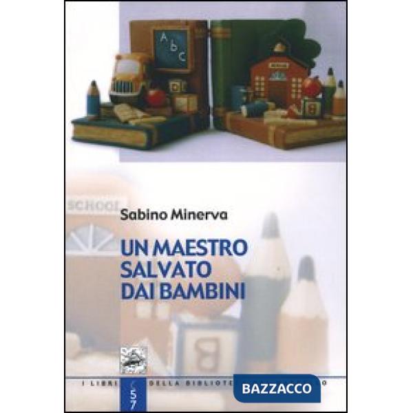 Maestro salvato dai bambini (Un)