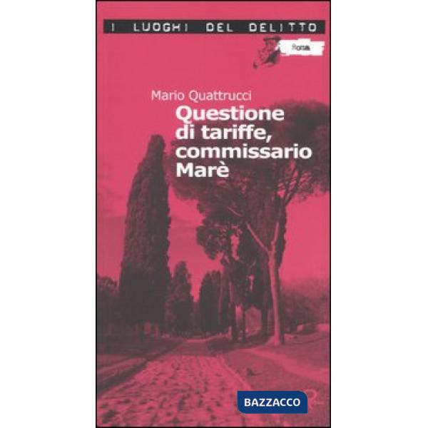 Questione di tariffe, commissario Marè