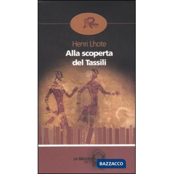 Alla scoperta del Tassili