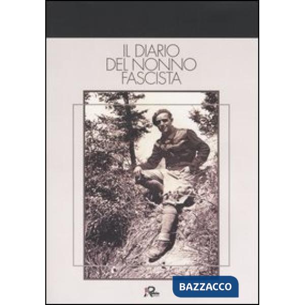 Diario del nonno fascista (Il)