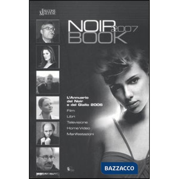 NoirBook 2007. L'annuario del noir e del giallo 2006. Ediz. illustrata