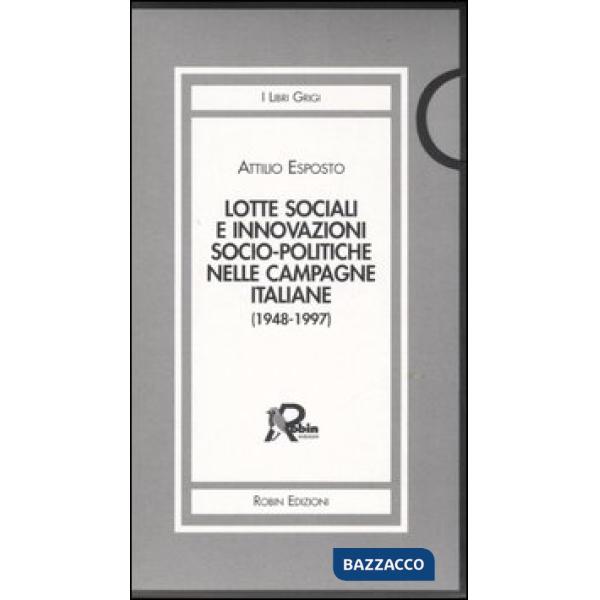 Lotte sociali e innovazioni socio-politiche nelle campagne italiane (1948-1997) 