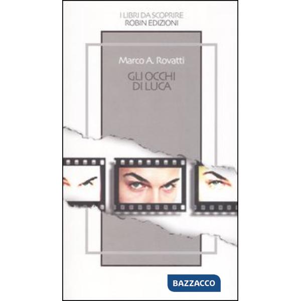 Occhi di Luca (Gli)