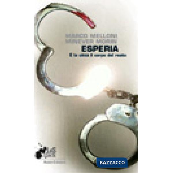 Esperia. È la città il corpo del reato