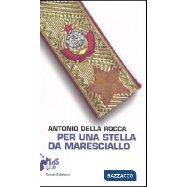 Per una stella da maresciallo