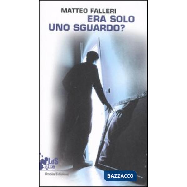 Era solo uno sguardo?