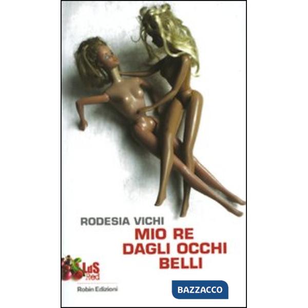 Mio re dagli occhi belli