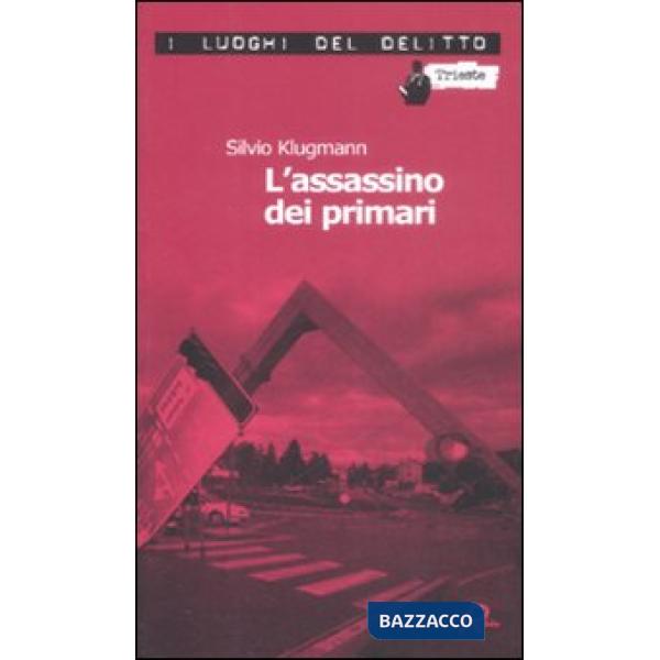 Assassino dei primari (L')