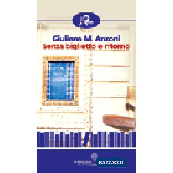 Senza biglietto e ritorno