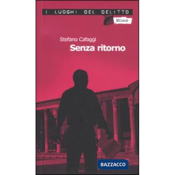 Senza ritorno. Le inchieste di XN. Vol. 1