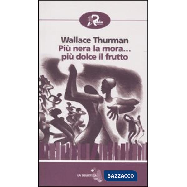Più nera la mora... più dolce il frutto