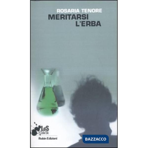 Meritarsi l'erba