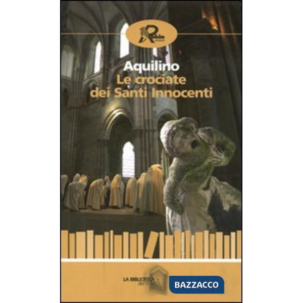 Crociate dei santi innocenti (Le)