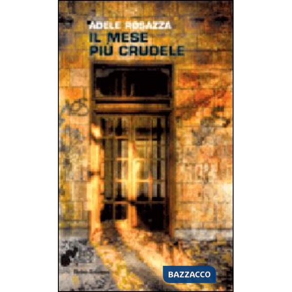 Mese più crudele (Il)