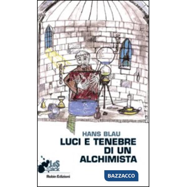 Luci e tenebre di un alchimista