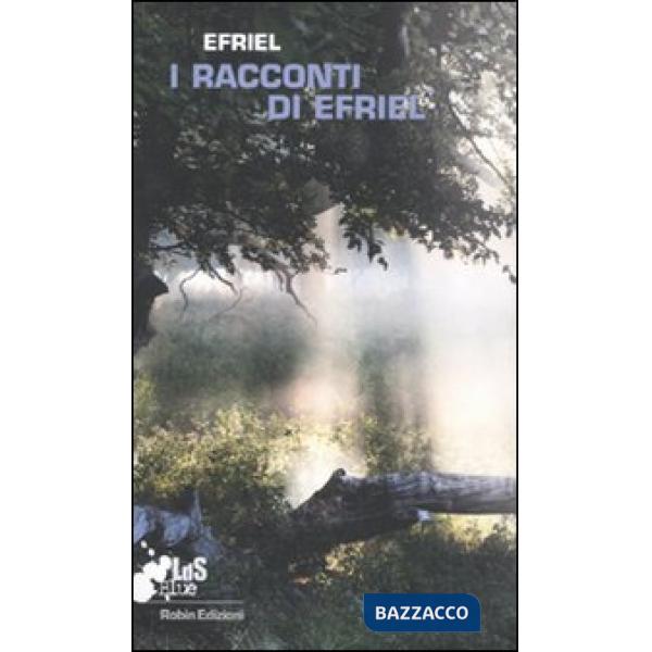 Racconti di Efriel (I)