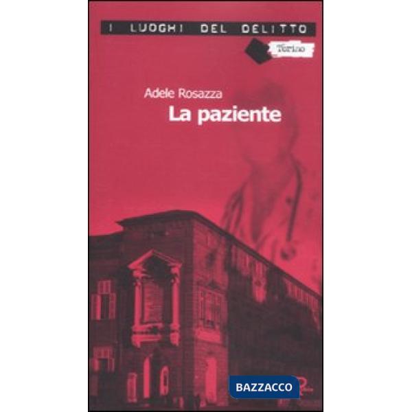 Paziente. Le inchieste di Marco Gervasi (La). Vol. 1