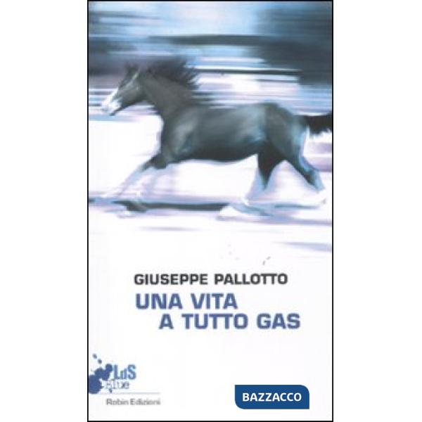 Vita a tutto gas (Una)