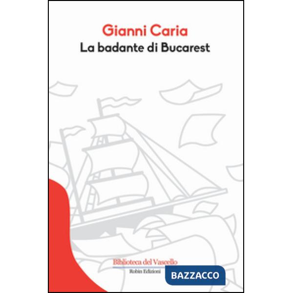 Badante di Bucarest (La)