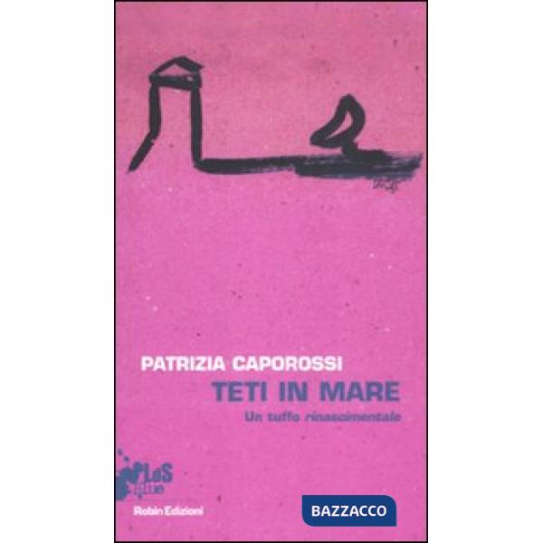 Teti in mare. Un tuffo rinascimentale