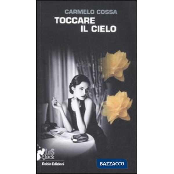 Toccare il cielo