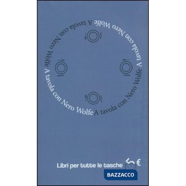 A tavola con Nero Wolfe