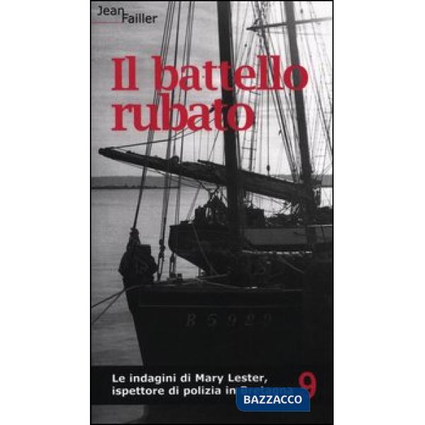 Battello rubato. Le indagini di Mary Lester, ispettore di polizia in Bretagna (I