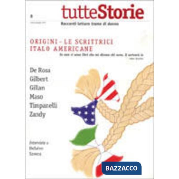 Tuttestorie (2001). Vol. 8: Origini: le scrittrici italo americani