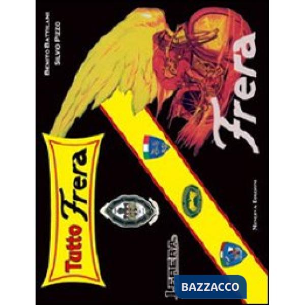 Tutto Frera. Ediz. lusso