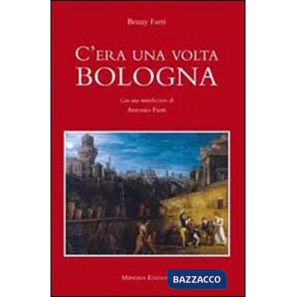C'era una volta Bologna