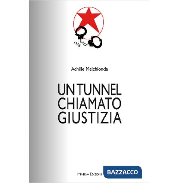 Tunnel chiamato giustizia (Un)