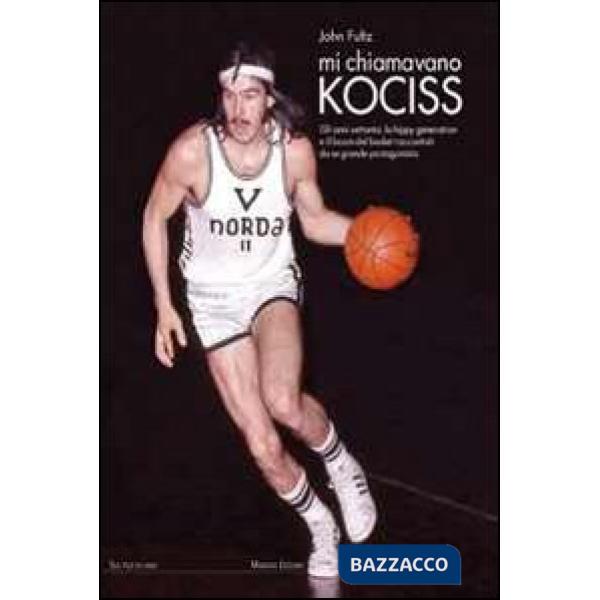 Mi chiamavano Kociss