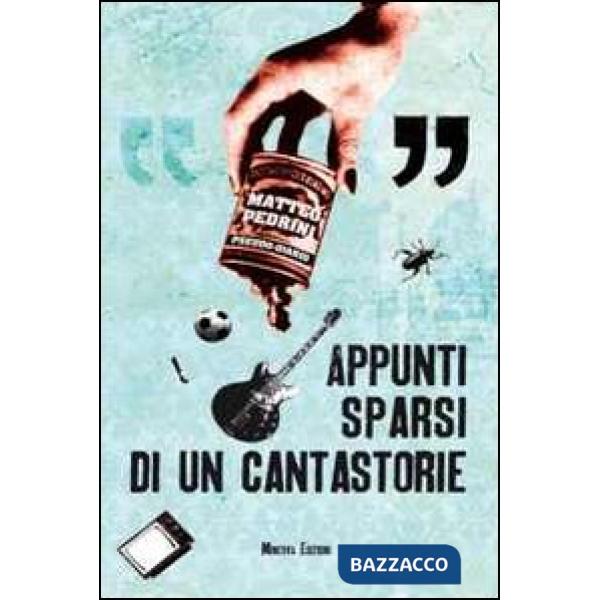 Appunti sparsi di un cantastorie