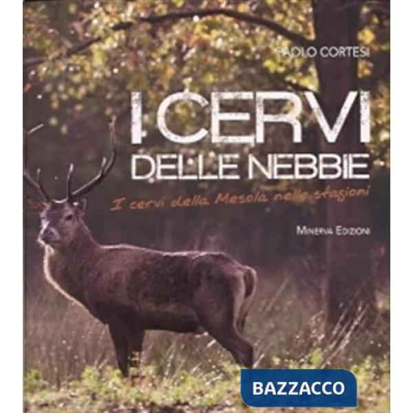Cervi delle nebbie (I)
