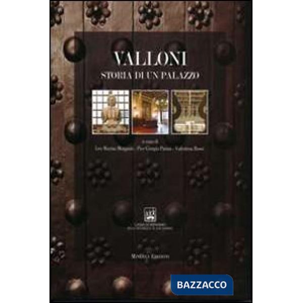 Valloni. Storia di un palazzo