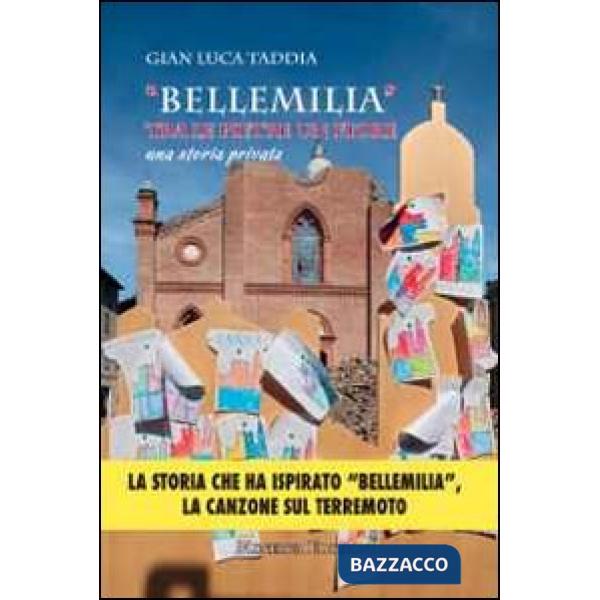 «Bellemilia». Tra le pietre un fiore. Una storia privata