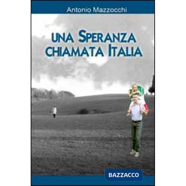 Speranza chiamata Italia (Una)