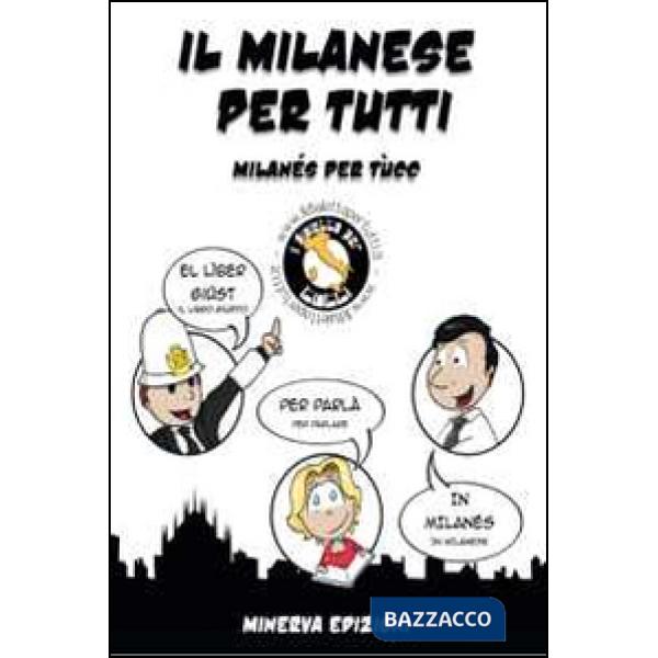 Milanese per tutti-Milanés per tùcc (Il)